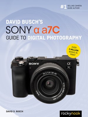 cover image of David Busch's Sony Alpha a7C Guide to Digital Photography